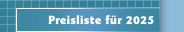 Preisliste f&uuml;r 2025